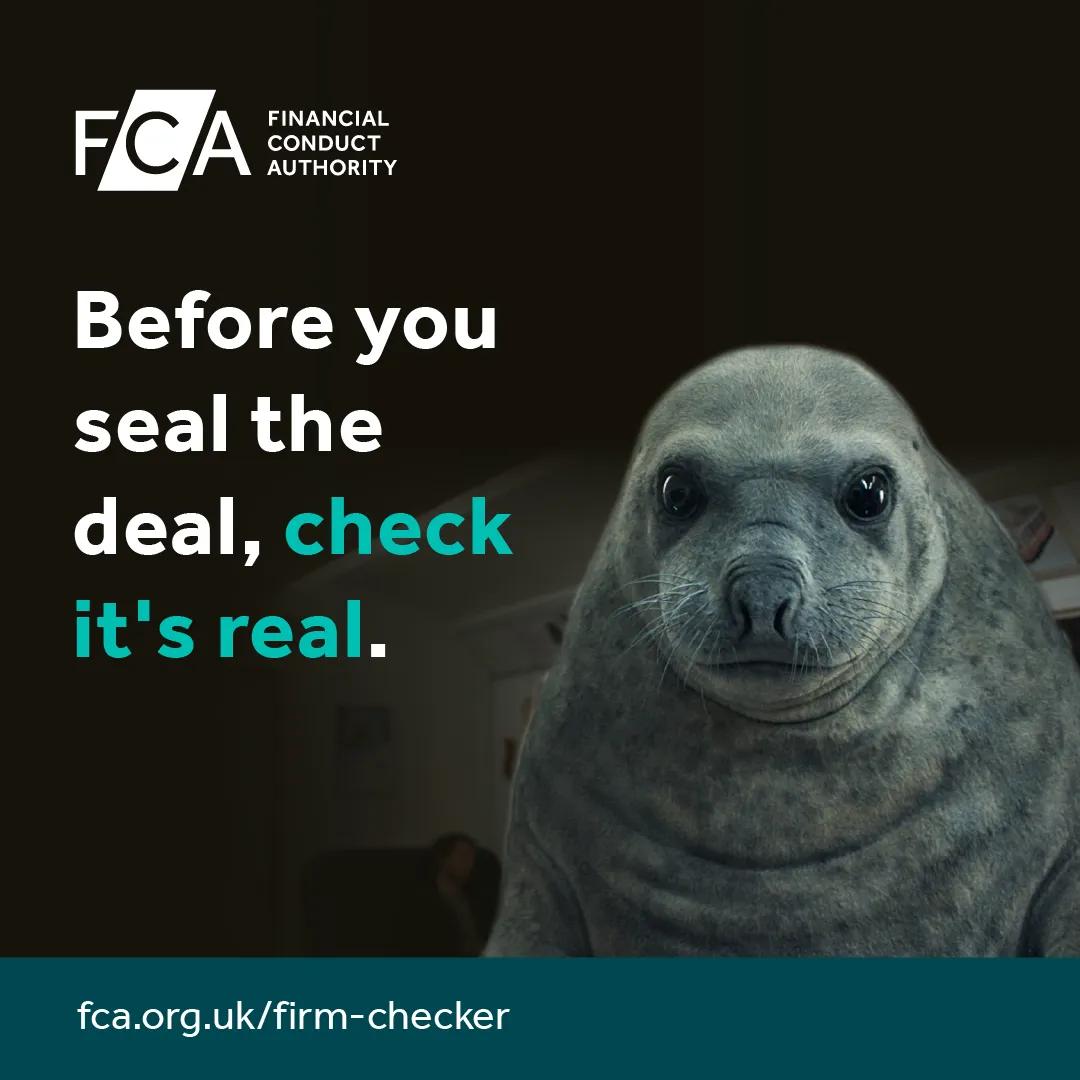FCA Firm Checker campaign image of Emil the Seal with potential investor. Text reads: Before you seal the deal, check it's real.